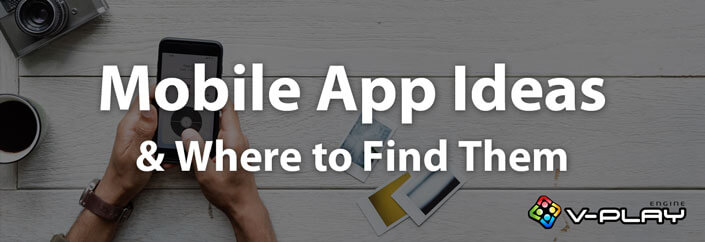mobile-app-ideas-and-where-to-find-them