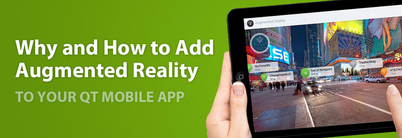 Qt AR: Why and How to Add Augmented Reality to Your Mobile App
