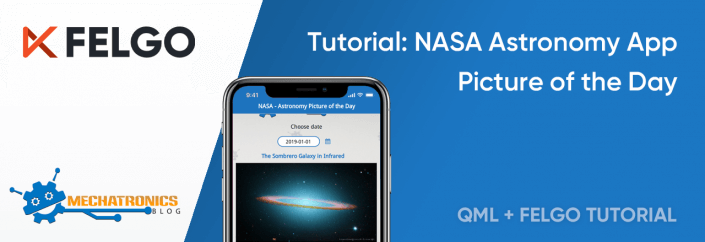 Qt, QML and Felgo tutorial. NASA Astronomy Picture of the Day app for